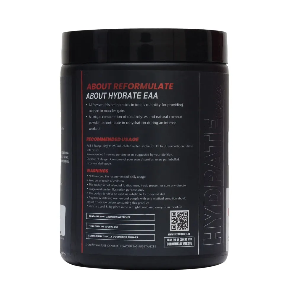 Reformulate I Hydrate EAA I Supports Muscle Recovery I Better Fluid Balance When Exercising I 6G EAA   BCAA | Zero Added Sugar I 6G EAA   BCAA | Zero Added Sugar I Improved Focus I Fluid Balance I Enhanced Endurance  I 300 GM